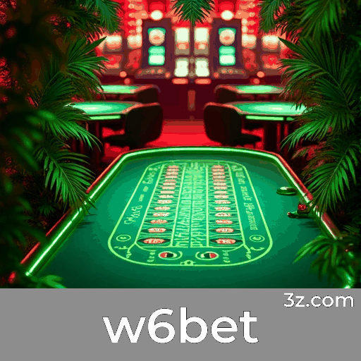 W6Bet: Experiência de Cassino Imersiva para Brasileiros